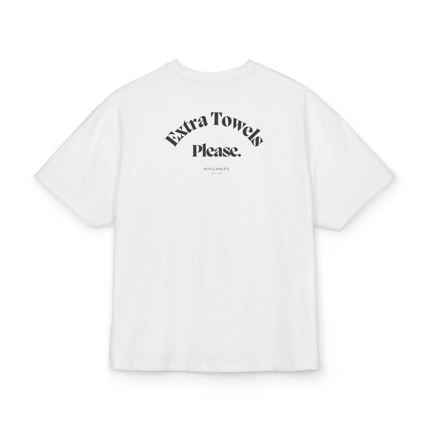 Extra Towels Please - The Hotwife -- Oversize Urban Tee