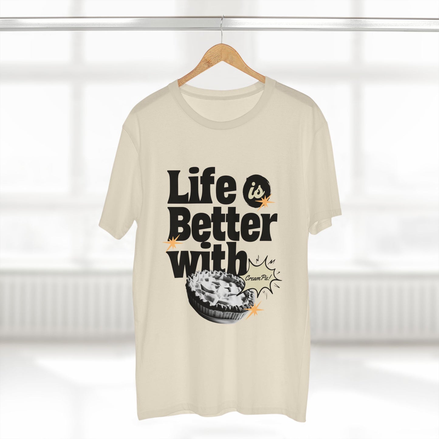 Life is Better with Cream Pie Adult Tee - Fun Dessert T-Shirt for Food Lovers