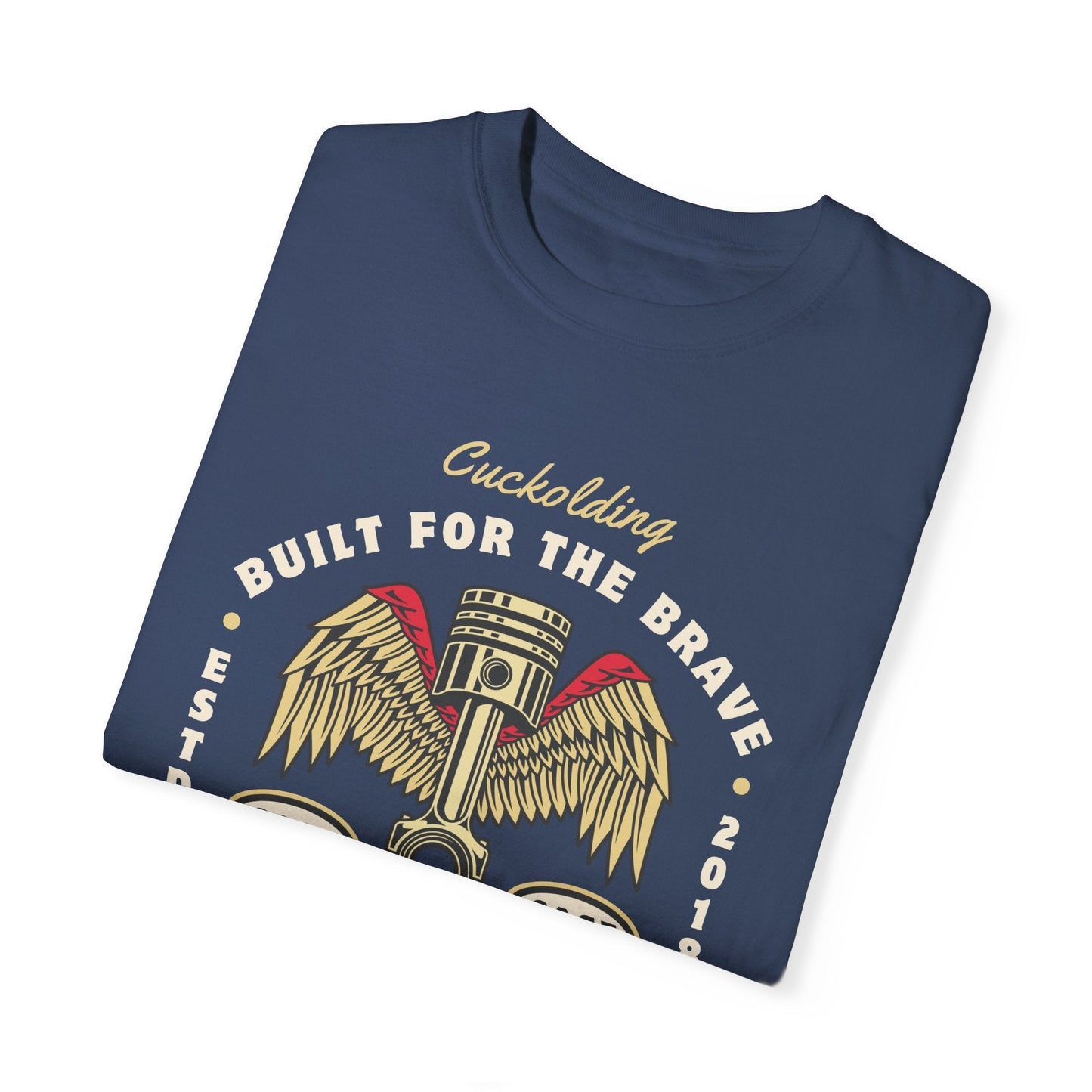 For the Brave Cuck - Men's Garment-Dyed Tee