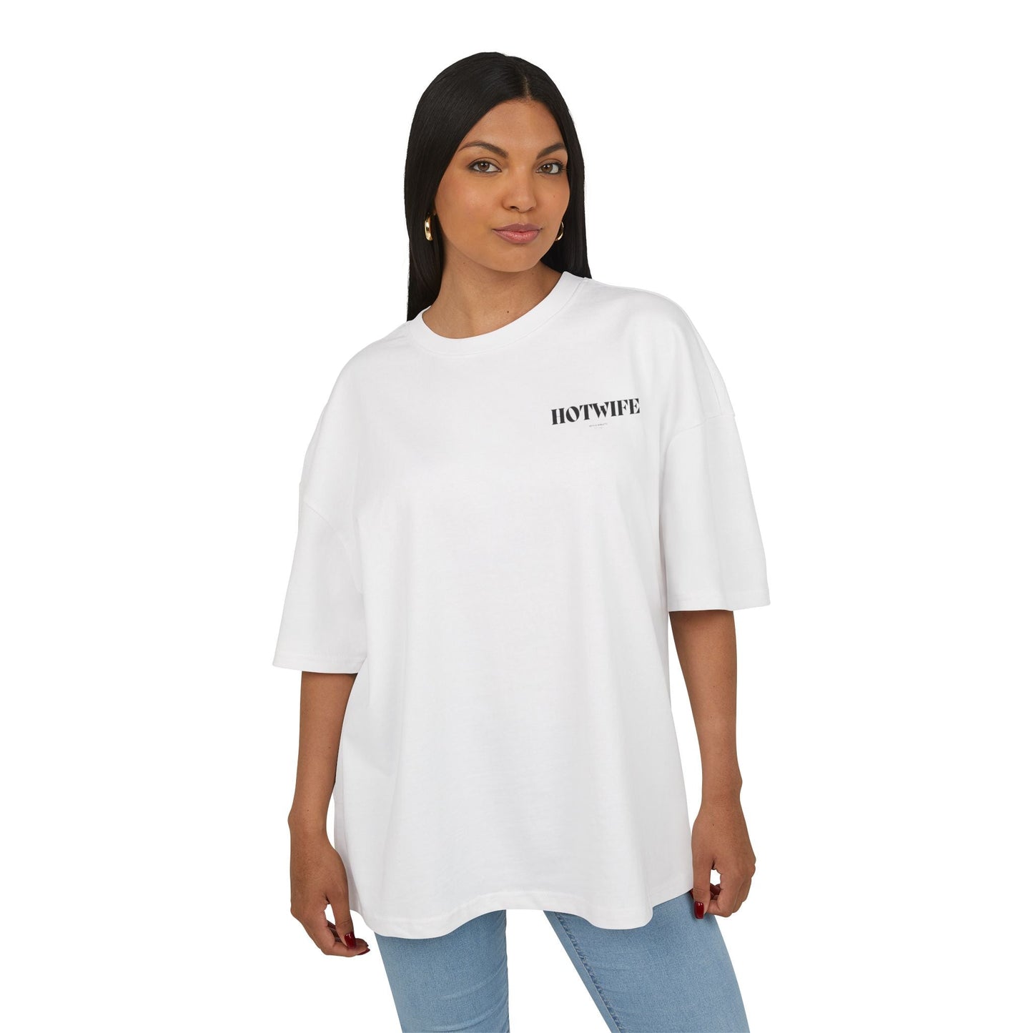 Extra Towels Please - The Hotwife -- Oversize Urban Tee
