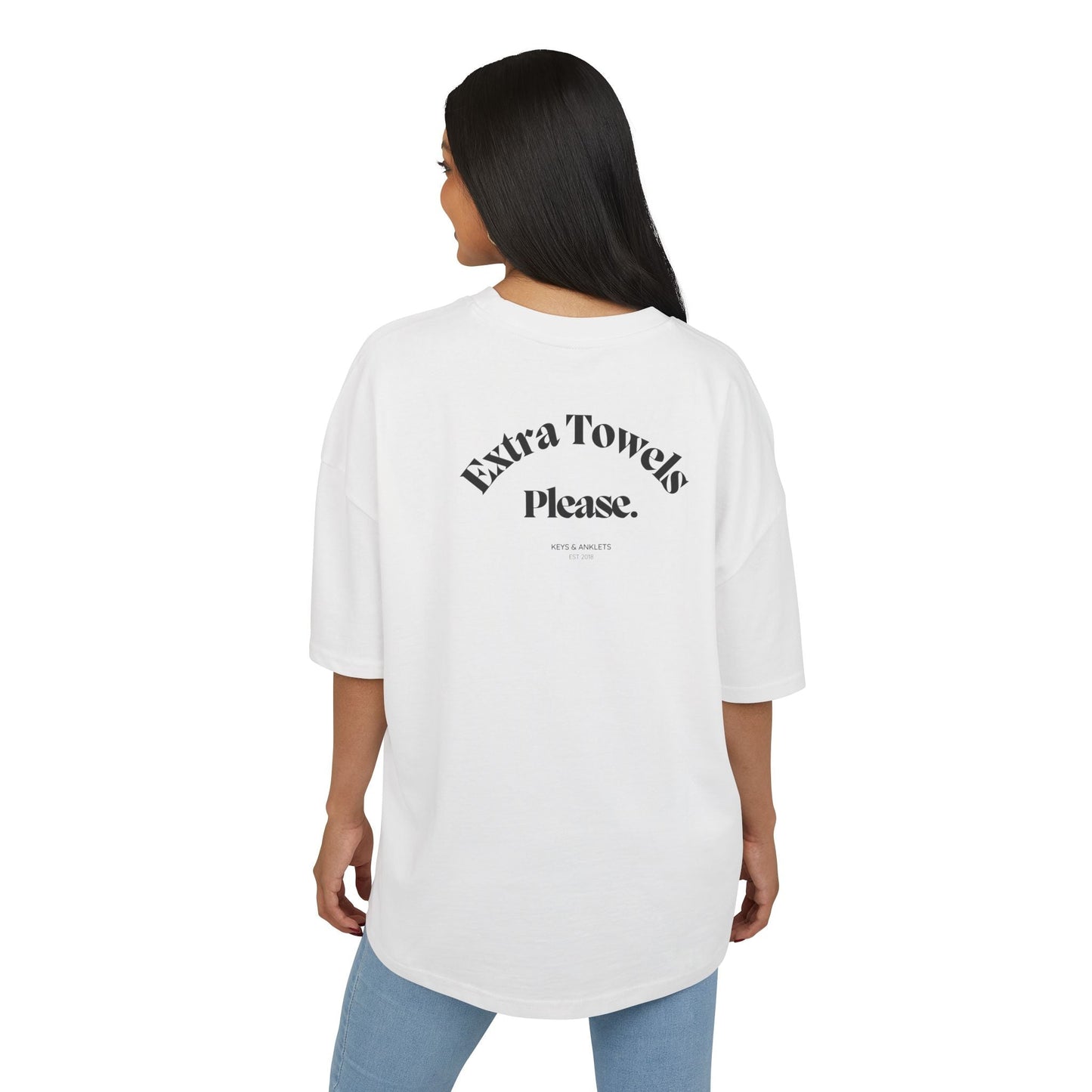 Extra Towels Please - The Hotwife -- Oversize Urban Tee