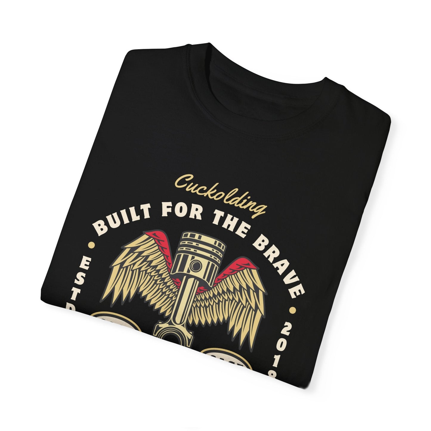 For the Brave Cuck - Men's Garment-Dyed Tee