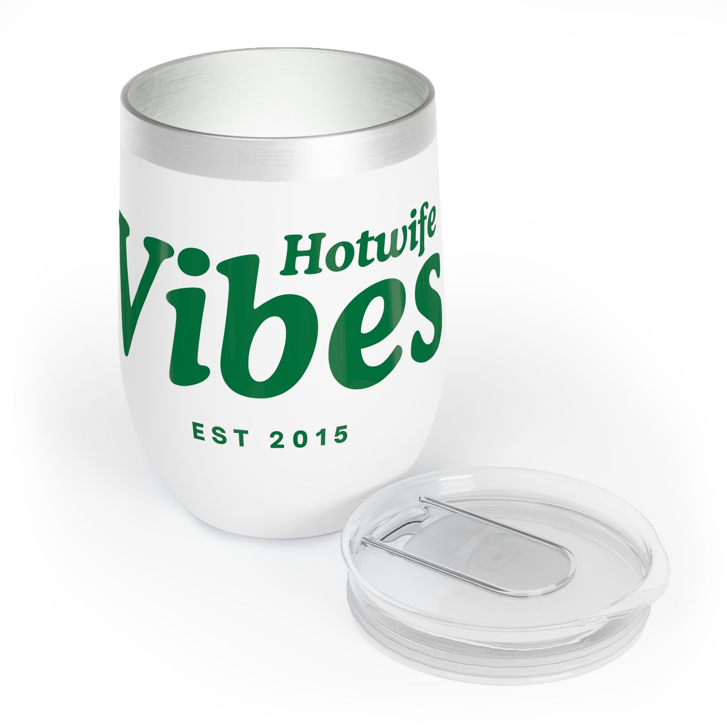 The Hotwife -Vibes - Wine Tumbler