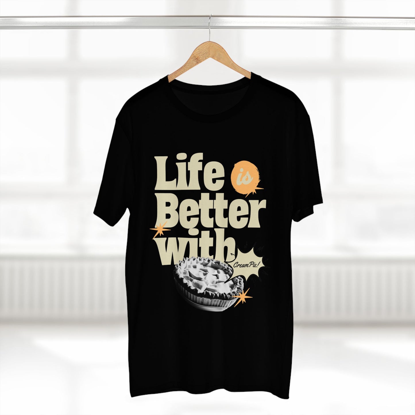 Life is Better with Cream Pie Adult Tee - Fun Dessert T-Shirt for Food Lovers