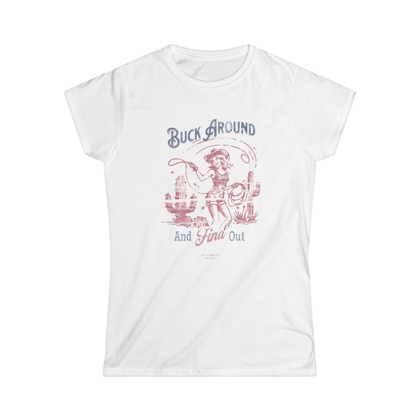 Buck Around - Women's Softstyle T