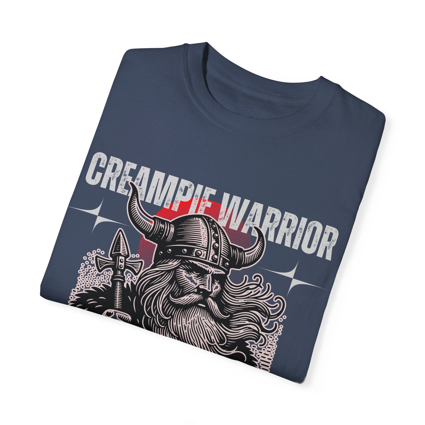 Creampie Viking Warrior - Men's Garment-Dyed Tee