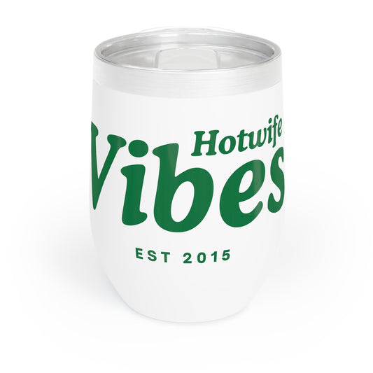 The Hotwife -Vibes - Wine Tumbler