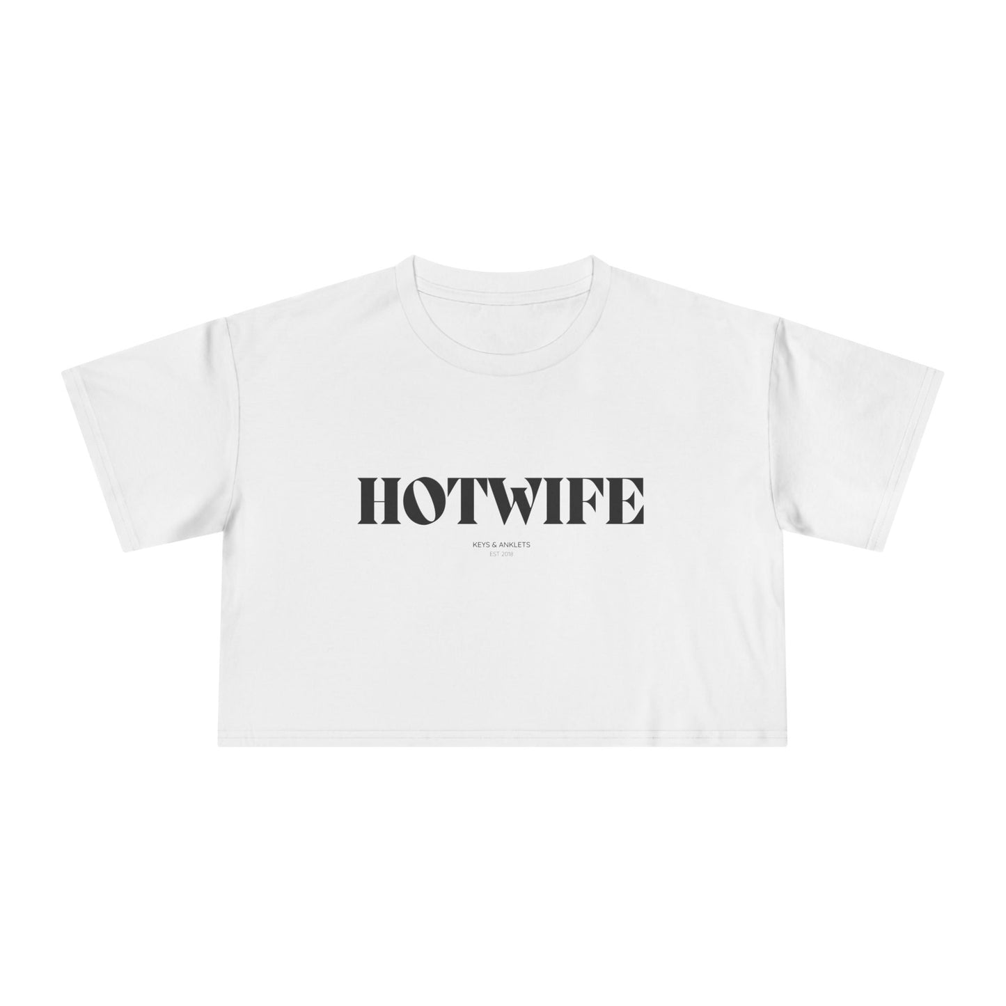 The Hotwife -- Women's Crop Tee