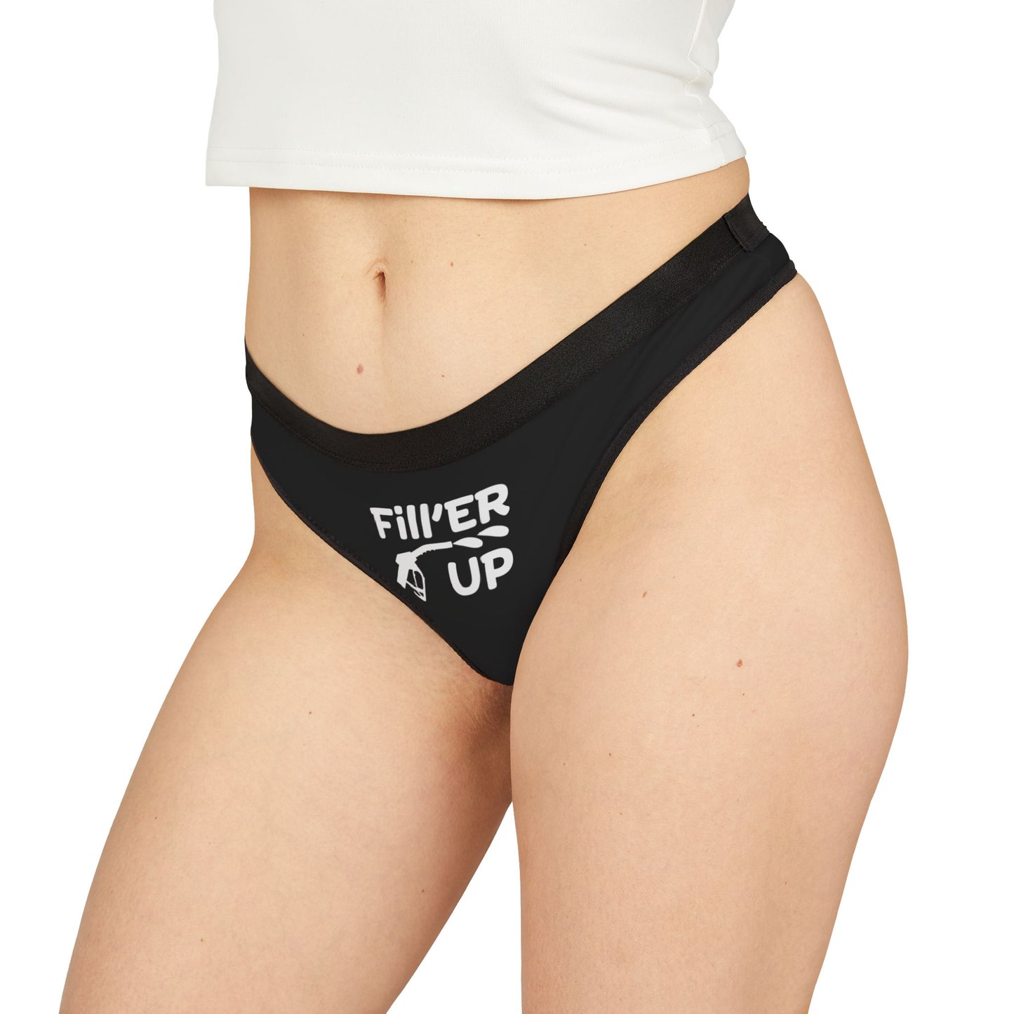 Fill'er Up - Women's Thong