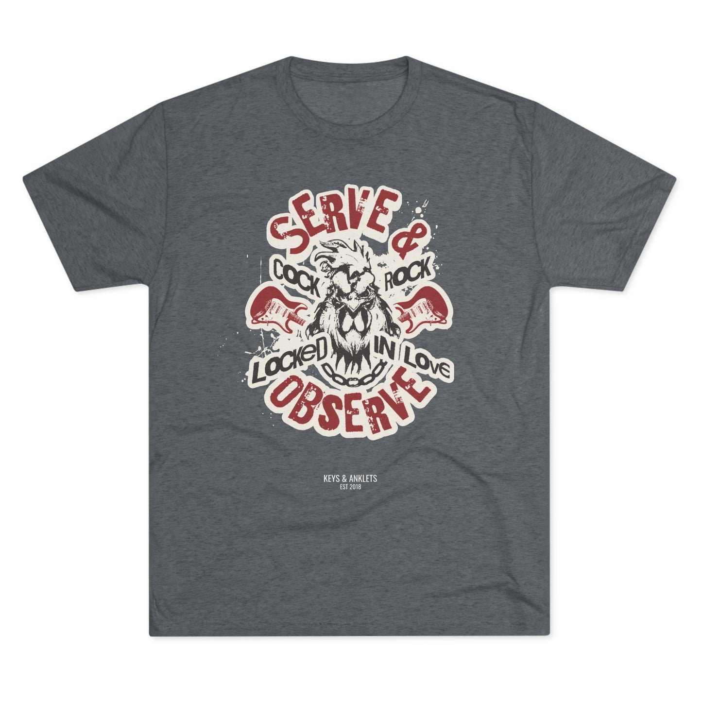 Serve & Observe Cuck - Men's Tri-Blend Crew T