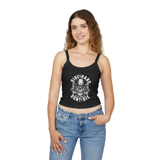 Ride Hard - Spaghetti Strap Tank