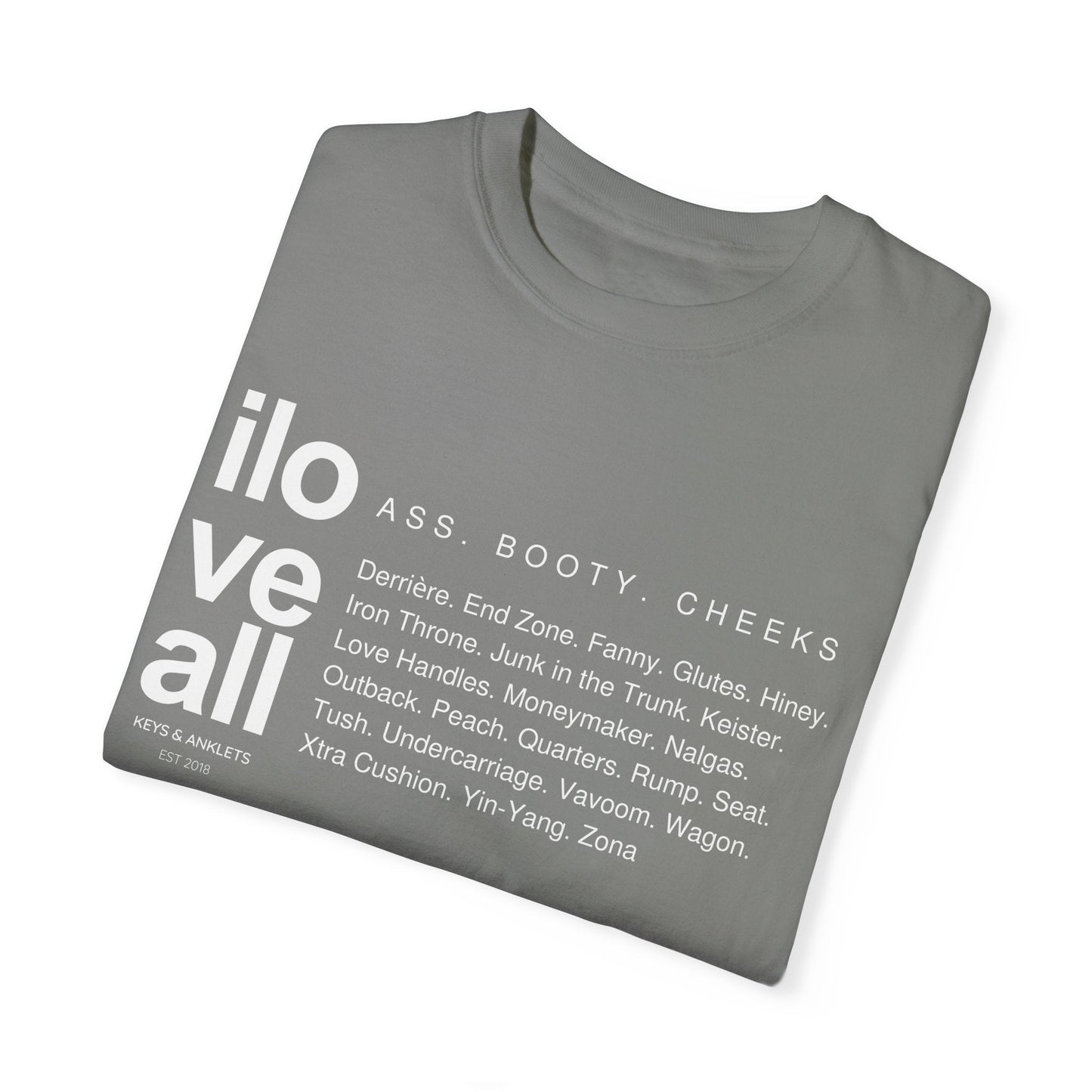 I Love All Ass - Unisex Cotton Tee