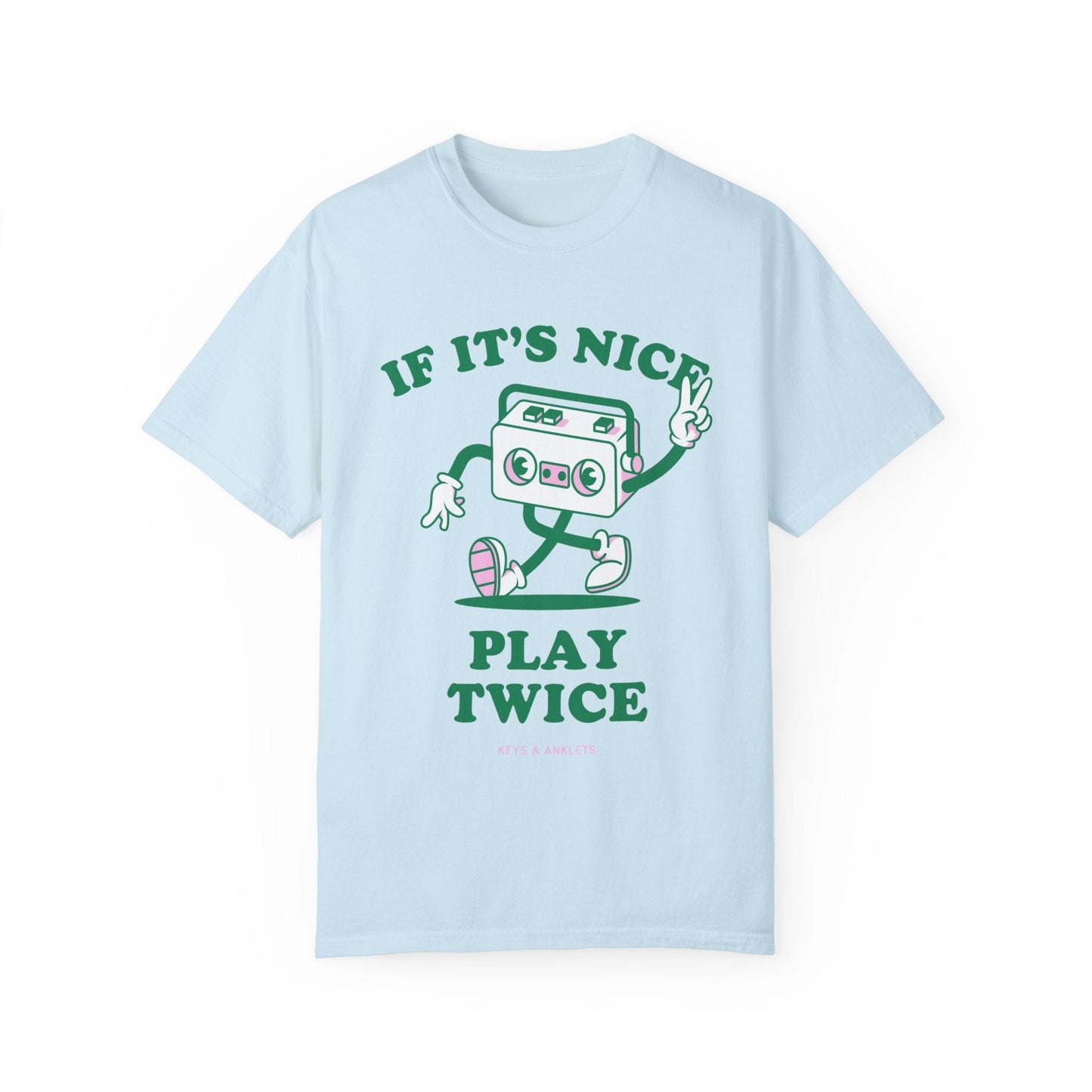 If Its Nice Play Twice - Retro Unisex Garment-Dyed Tee