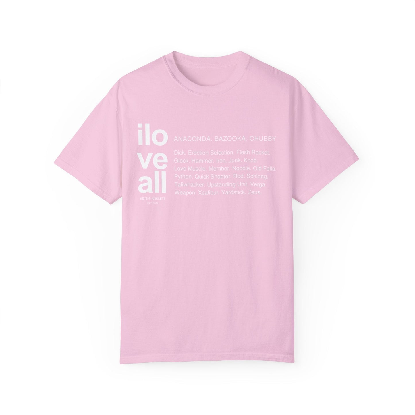 I Love All Dick - Unisex Cotton Tee