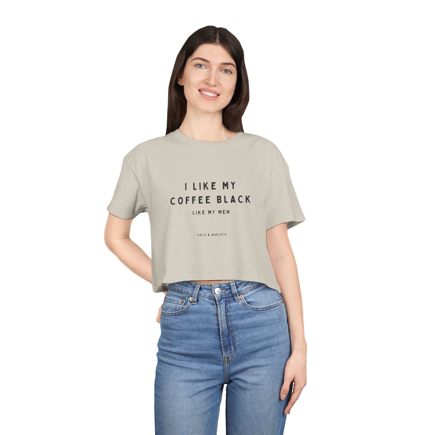 I Like My Coffee Black - Trendy Women's Crop Tee