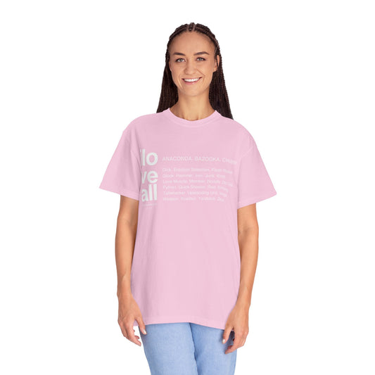 I Love All Dick - Unisex Cotton Tee