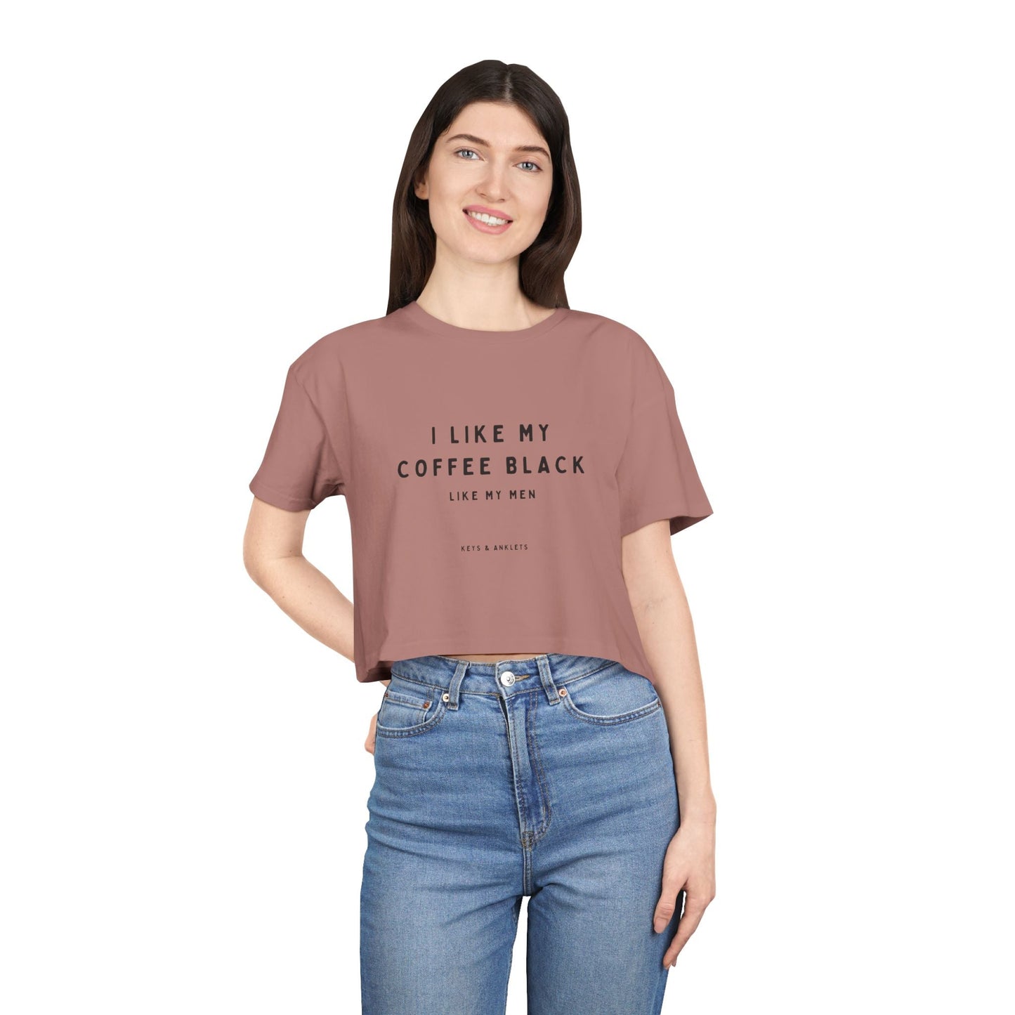 I Like My Coffee Black - Trendy Women's Crop Tee