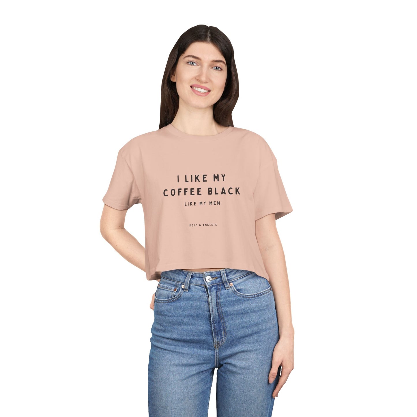 I Like My Coffee Black - Trendy Women's Crop Tee