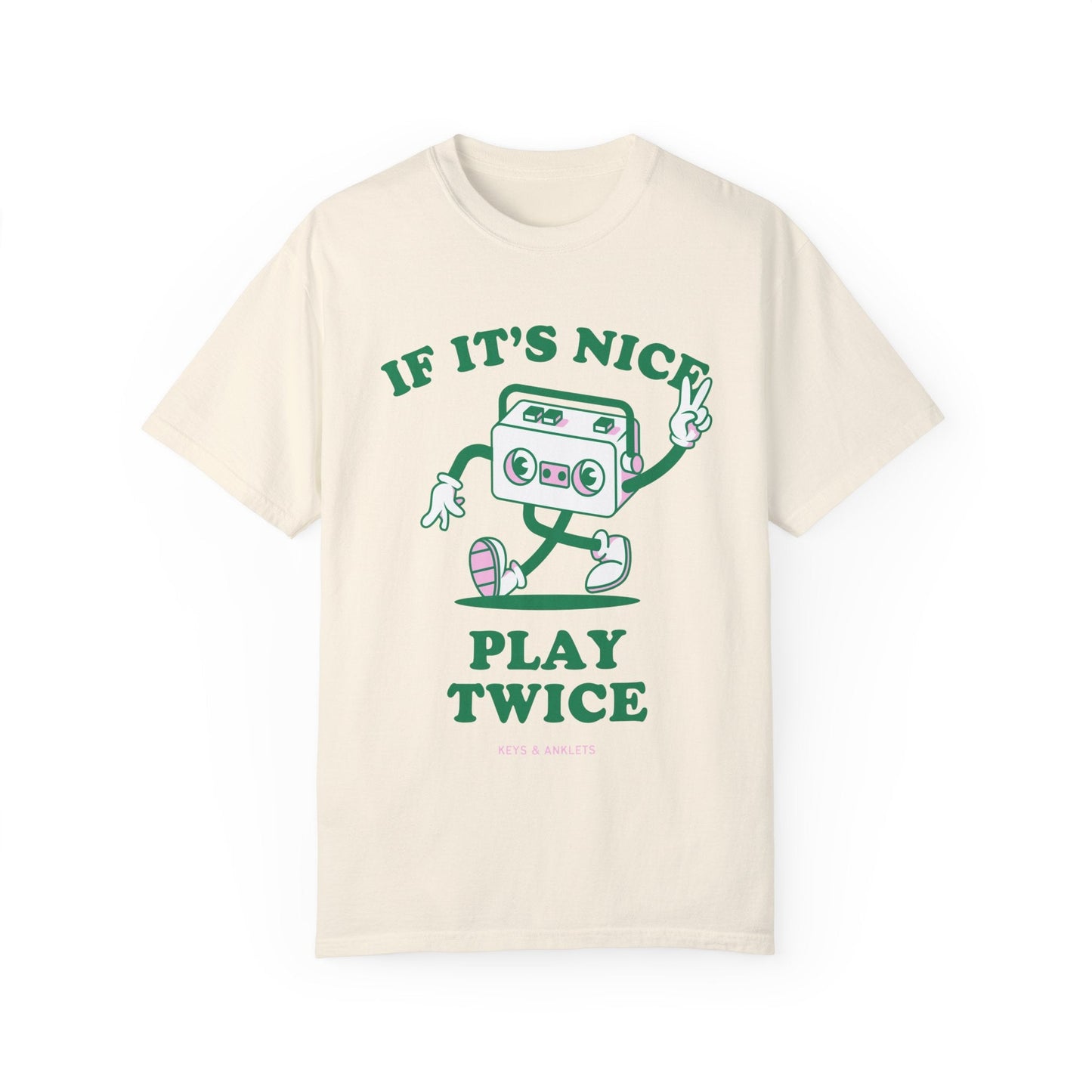 If Its Nice Play Twice - Retro Unisex Garment-Dyed Tee