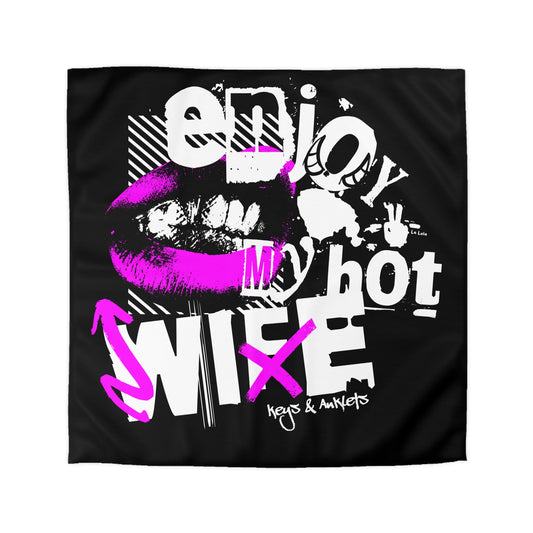 Enjoy My Wife- Travel Ready Duvet Cover