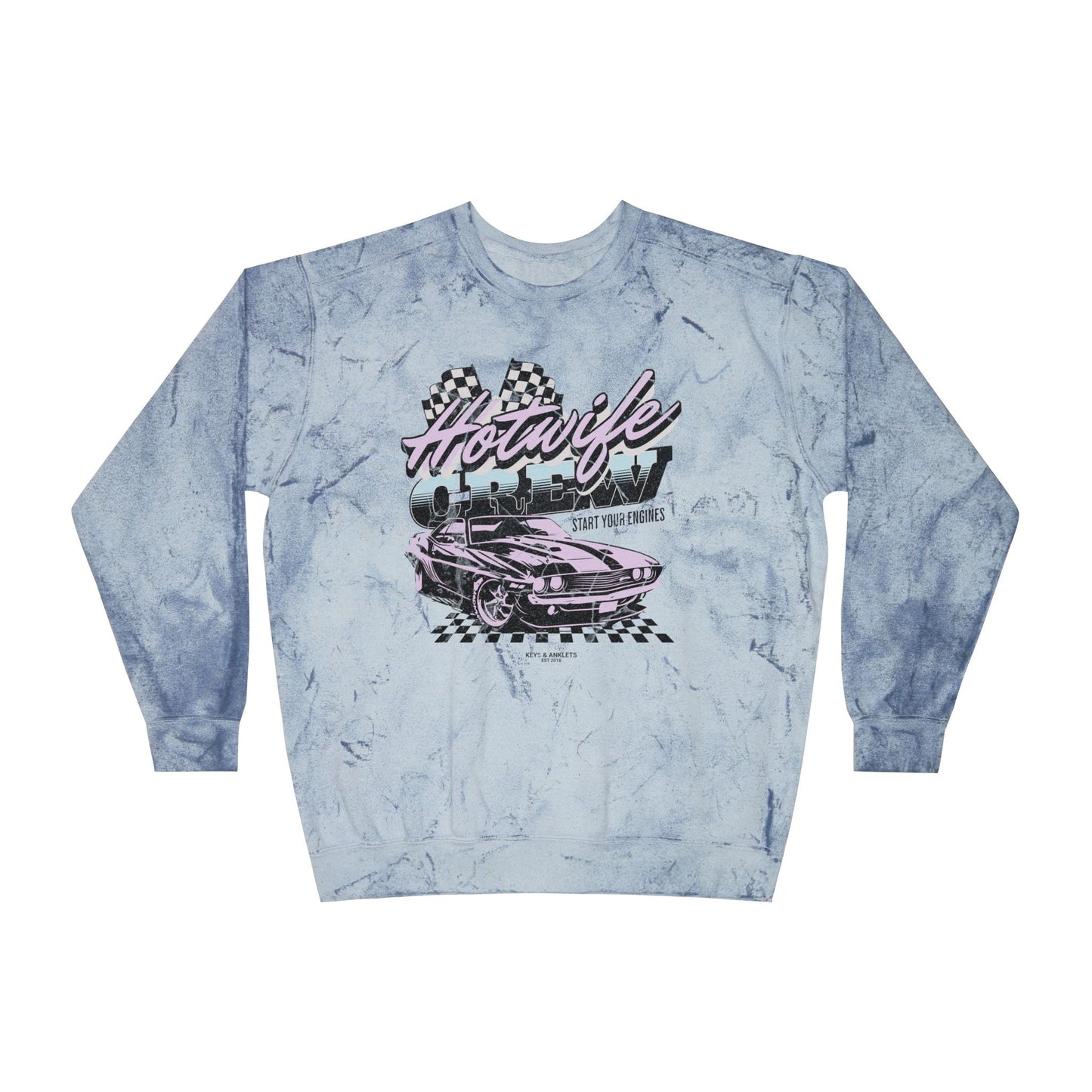 Start Your Engines - Unisex Color Blast Crewneck Sweatshirt