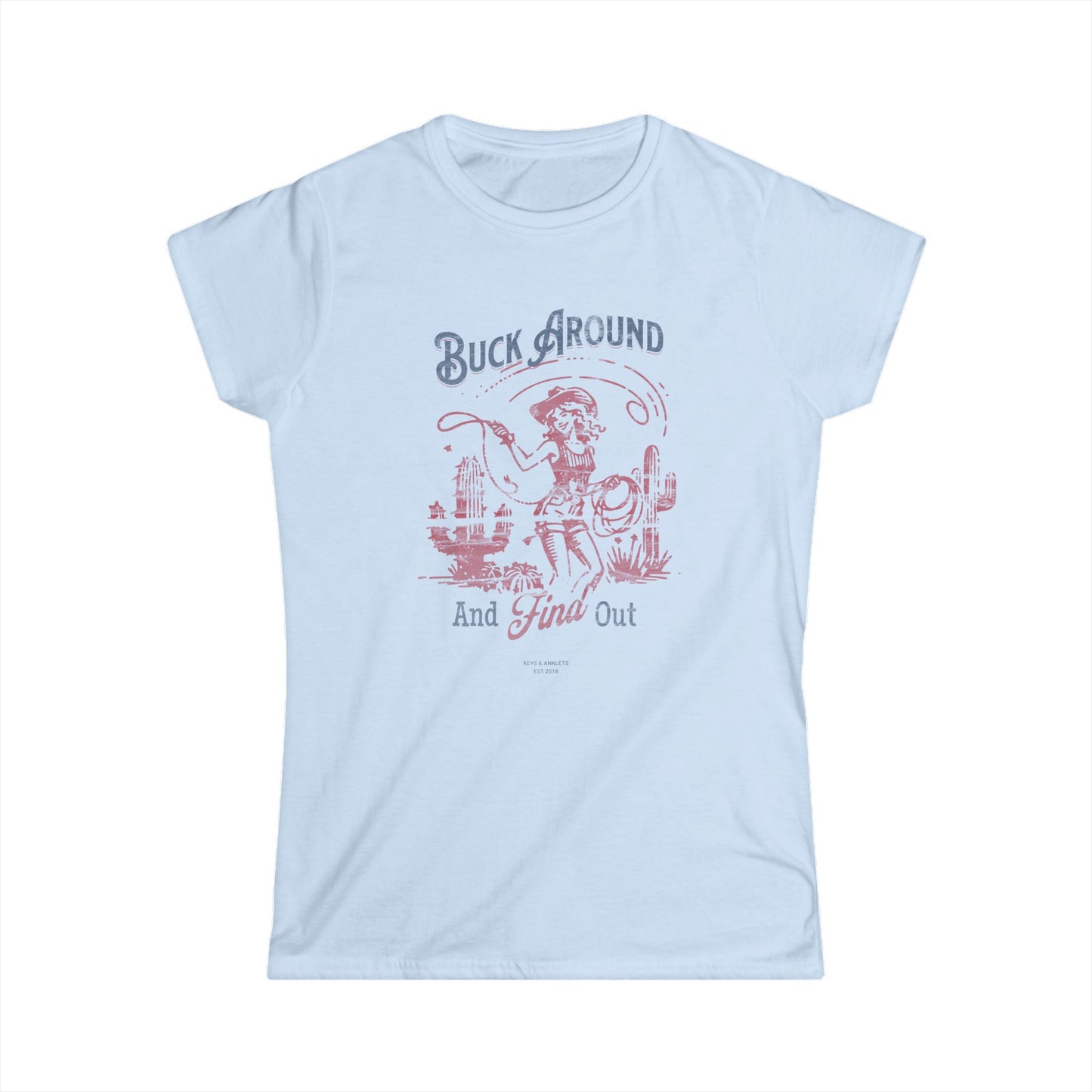 Buck Around - Women's Softstyle T