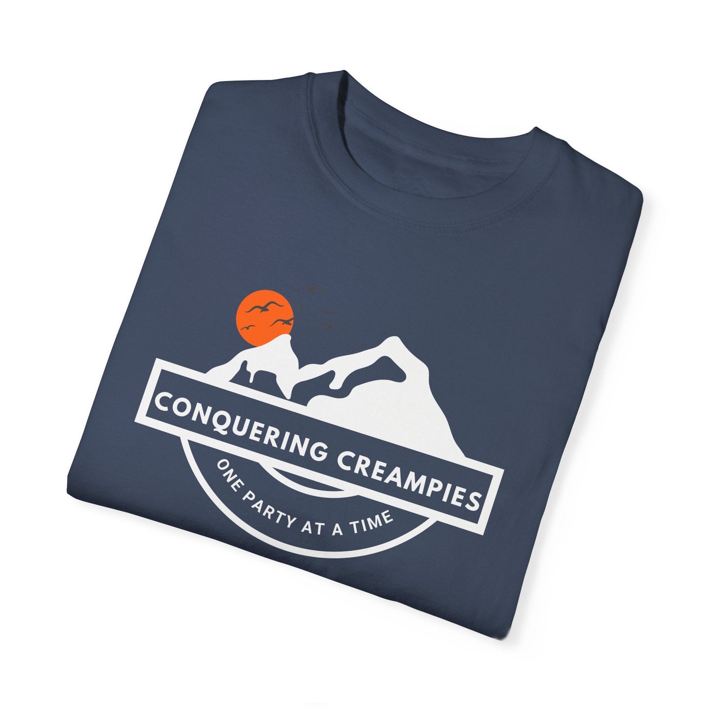 Conquering Creampies - Men's Garment-Dyed Tee