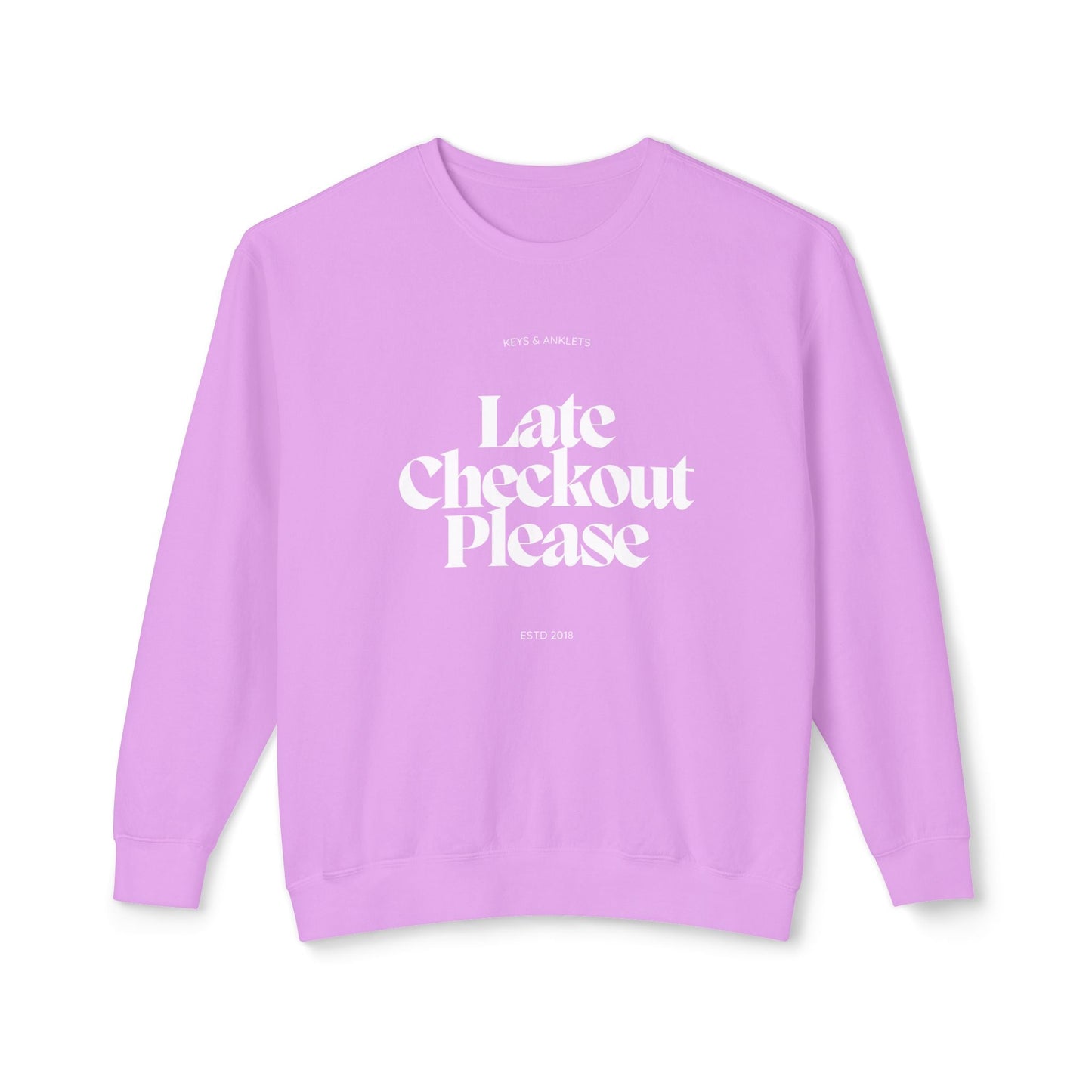 Late Checkout - Unisex Lightweight Crewneck Sweatshirt