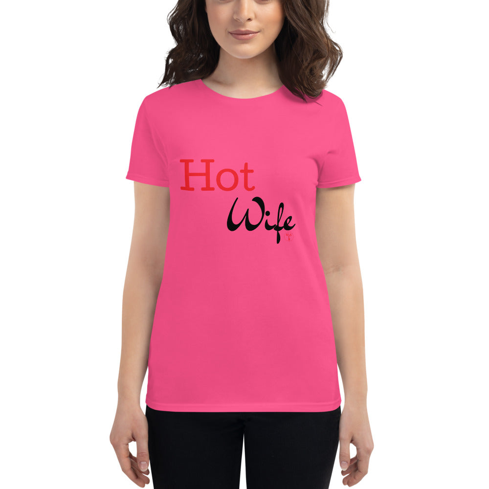 The Hotwife -- Women's Cotton Tee