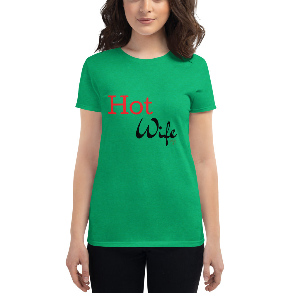 The Hotwife -- Women's Cotton Tee